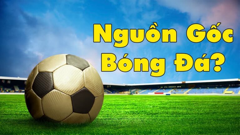nguon-goc-bong-da